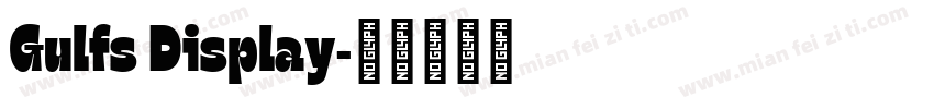 Gulfs Display字体转换